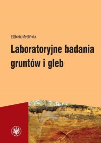 Laboratoryjne badania gruntów i gleb - 