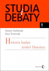 Historia badań źródeł Dniestru - Janusz Gudowski, Janusz Gudowski