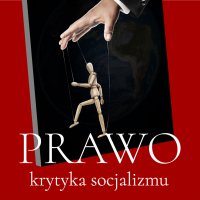 Prawo - Tomasz Kućma , Frédéric Bastiat 