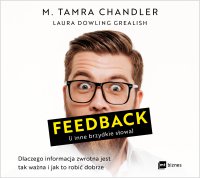 Feedback (i inne brzydkie słowa) - Magda Witkowska, Masza Bogucka, M. Tamra Chandler, Laura Dowling Grealish