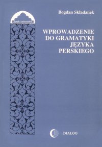 Wprowadzenie do gramatyki języka perskiego - 