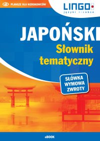 Japoński. Słownik tematyczny - 