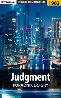Judgment - poradnik do gry - Grzegorz 