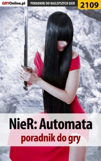 NieR Automata - poradnik do gry - Jacek 