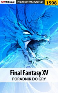 Final Fantasy XV - poradnik do gry - 