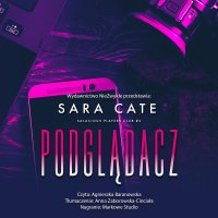 Podglądacz - Sara Cate