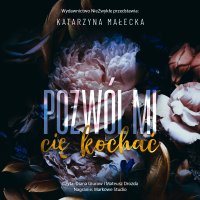 Pozwól mi cię kochać - Mateusz Drozda, Diana Giurow , Katarzyna Małecka