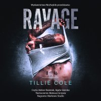 Ravage - Tillie Cole, Mateusz Grzywa, Agata Skórska, Adrian Rozenek