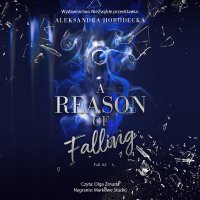 A Reason of Falling - Olga Żmuda, Aleksandra Horodecka