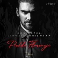 Piekło Florencji - Agnieszka Lingas-Łoniewska, Marcin Stec