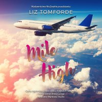 Mile High - Agnieszka Baranowska, Krzysztof Polkowski, Liz Tomforde
