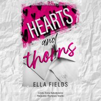Hearts and Thorns - Anna Kuksinowicz, Monika Chrzanowska, Adrian Rozenek, Ella Fields