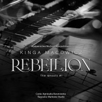 Rebellion - Agnieszka Baranowska, Kinga Macowicz