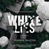White Lies - Adrian Rozenek, Magdalena Emilianowicz, Joanna Balicka