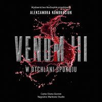 Venom. Tom 3. W otchłani spokoju - 