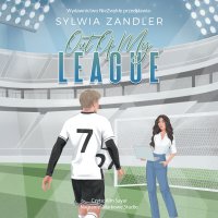 Out of My League - Sylwia Zandler, Kim Sayar