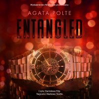 Entangled - Agata Polte, Stanisława Filip