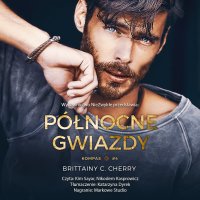 Północne gwiazdy - Brittainy C. Cherry, Nikodem Kasprowicz, Katarzyna Dyrek, Kim Sayar