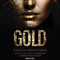 Gold - Agata Skórska, Adrian Rozenek, Natalia Mielczarek 