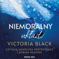 Niemoralny układ - Adrian Rozenek, Agnieszka Postrzygacz, Victoria Black