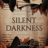 Silent Darkness - Weronika Plota, Kim Sayar