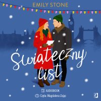 Świąteczny list - Edyta Świerczyńska, Emily Stone, Magdalena Zając