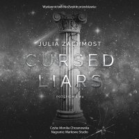 Cursed Liars - Monika Chrzanowska, Julia Zachmost