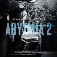 Arytmia. Tom 2 - Monika Chrzanowska, Tomasz Urbański, Joanna Chwistek