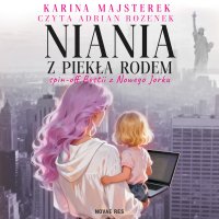 Niania z piekła rodem - Adrian Rozenek, Karina Majsterek