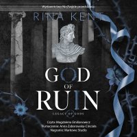 God of Ruin - Magdalena Emilianowicz, Anna Zaborowska-Cinciała, Rina Kent