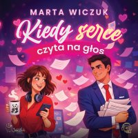 Kiedy serce czyta na głos - Kim Sayar, Marta Wiczuk