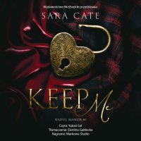 Keep Me - Ewelina Gałdecka, Yukari Sol, Sara Cate