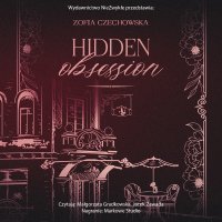 Hidden Obsession - Jacek Zawada, Małgorzata Gradkowska, Zofia Czechowska