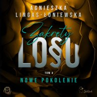 Zakręty losu. Nowe pokolenie - Agnieszka Lingas-Łoniewska, Aleksander Sosiński