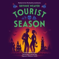 Tourist Season - Diana Giurow , Maciej Kęsy, Brynne Weaver