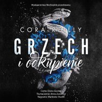Grzech i odkupienie - Diana Giurow , Cora Reilly, Anna Zarzecka