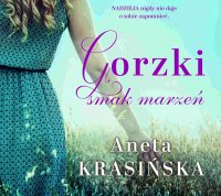 Gorzki smak marzeń - Aneta Krasińska