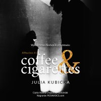 Coffee and Cigarettes - Julia Kubicka Kubicka