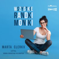 Wszystkie randki Moniki - Marta Clerkx