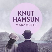 Marzyciele - 