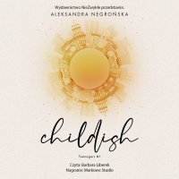 Childish - 