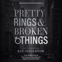 Pretty Rings & Broken Things - 