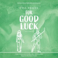 For Good Luck - Jacek Zawada, Małgorzata Gradkowska, Ewa Remek