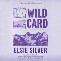 Wild Card - Monika Wrońska, Elsie Silver, Anna Kuksinowicz-Walczyk