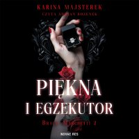 Piękna i egzekutor - Adrian Rozenek, Karina Majsterek
