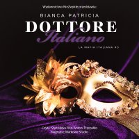 Dottore Italiano - Antoni Trzepałko, Bianca Patricia, Stanisława Filip