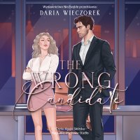 The Wrong Candidate - Agata Skórska, Daria Wieczorek