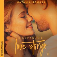 Hiszpańskie love story - Natalia Sońska, Milena Staszuk
