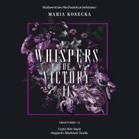 Whispers of Victory. Tom 2 - Kim Sayar, Maria Kosecka
