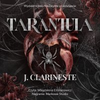 Tarantula - Magdalena Emilianowicz, J. Clarineste 